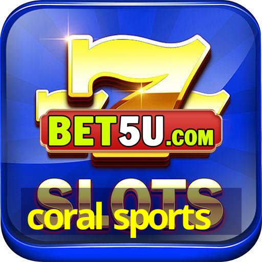 coral sports